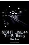 The　Birthday「Night　line」＋4