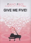 GIVE　ME　FIVE！