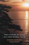 THE　CULTURE　OF　JAPAN　AS　A　NEW　GLOBAL　VALUE＜英文版＞