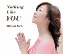 Nothing　Like　YOU