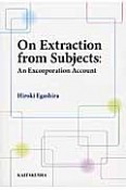 On　extraction　from　subjects