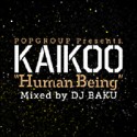 KAIKOO　OFFICIAL　MIXCD　2005－2010