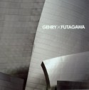 GEHRY×FUTAGAWA＜普及版＞