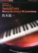 ピアノミニアルバム　坂本龍一　「Asience／Yamazaki　2002／他1曲」　（ピアノソロ）