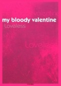 my　bloody　valentine　Loveless