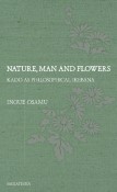 Nature，Man　and　Flowers　Kado　as　philosophical　ike