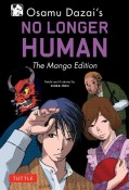 Osamu　Dazai’s　No　Longer　Human：　The　Manga　Edition