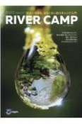 RIVER　CAMP　暖流に泊まる、ゆるくない釣りキャンプ入門