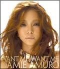 WANT　ME，WANT　ME（通常盤）